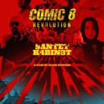 Poster film berwarna dominan merah dan hitam dengan judul “Comic 8 Revolution: Santet K4bin3t”. Beberapa karakter tampil dalam pose dramatis, termasuk sosok berkostum tradisional, tokoh berpenampilan garang, dan kumpulan figur lain dalam gaya aksi. Terdapat tulisan “A Film by Fajar Bustomi” dan “Segera di Bioskop”.
