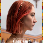 Poster film Lady Bird dengan gambar karakter utama, Lady Bird (Saoirse Ronan), menatap ke depan dengan ekspresi serius. Dikelilingi oleh warna-warna cerah di bagian tepi poster dan tulisan besar bertuliskan "Lady Bird" di bawah gambar.