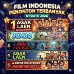 Infografis daftar 5 film Indonesia dengan penonton terbanyak update 2026, menampilkan Agak Laen: Menyala Pantiku, Jumbo, KKN di Desa Penari, Agak Laen, dan Warkop DKI Reborn.