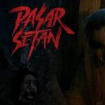 Pasar Setan full movie,
