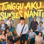Tunggu Aku Sukses Nanti