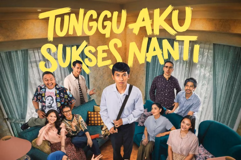 Tunggu Aku Sukses Nanti
